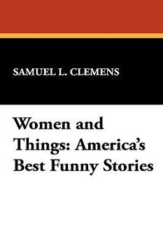 Paperback Women and Things: America's Best Funny Stories Book