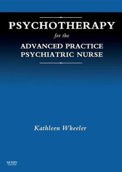 Paperback Psychotherapy for the Advanced Practice Psychiatric Nurse Book