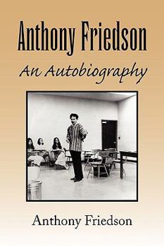 Paperback Anthony Friedson an Autobiography Book