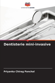 Dentisterie mini-invasive (French Edition)