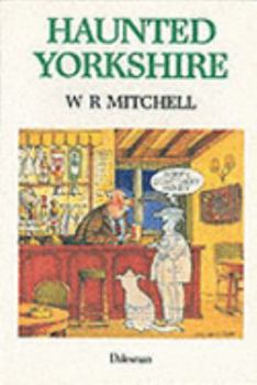 Hardcover Haunted Yorkshire Book