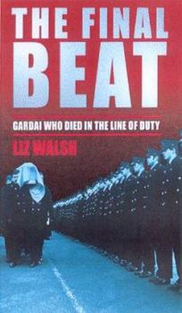 Paperback The Final Beat: Gardai Who Died in the Line of Duty Book
