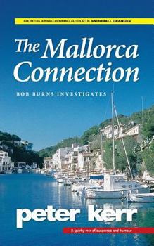 Paperback The Mallorca Connection: Bob Burns Investigates Book
