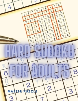 Paperback Hard Sudoku for Adults: Relax and Solve Book