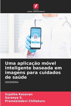 Paperback Uma aplicação móvel inteligente baseada em imagens para cuidados de saúde [Portuguese] Book