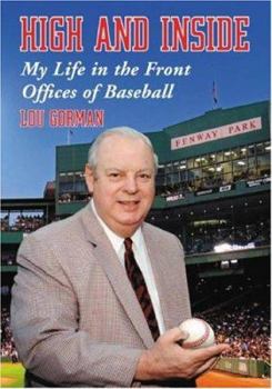 Paperback High and Inside: My Life in the Front Offices of Baseball Book