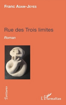 Paperback Rue des trois limites [French] Book