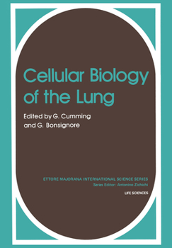 Cellular Biology of the Lung (Ettore Majorana International Science Series. Life Sciences, 10)