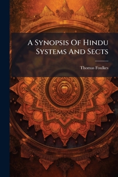 Paperback A Synopsis Of Hindu Systems And Sects: Translated From The Tamil Book