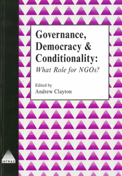 Paperback Governance, Democracy and Conditionality: What Role for Ngos? Book