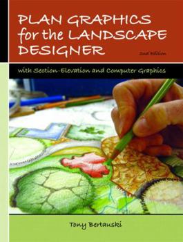 Paperback Plan Graphics for the Landscape Designer: With Section-Elevation and Computer Graphics Book