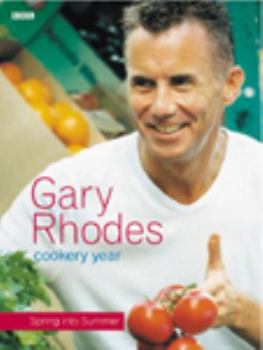 Hardcover Gary Rhodes Cookery Year: Spring Into Summer Book