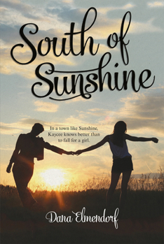Hardcover South of Sunshine Book