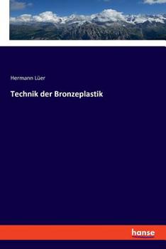 Paperback Technik der Bronzeplastik [German] Book