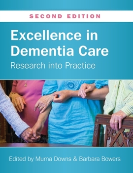 Paperback Excellence in Dementia Care: Research into Practice Book