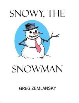 Paperback Snowy, The Snowman Book
