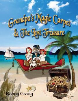 Paperback Grandpa's Magic Carpet and the Lost Treasure Book