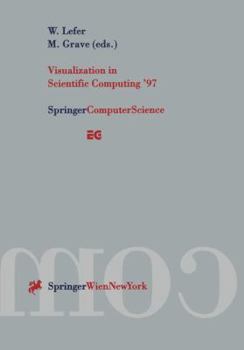 Paperback Visualization in Scientific Computing '97: Proceedings of the Eurographics Workshop in Boulogne-Sur-Mer France, April 28-30, 1997 Book