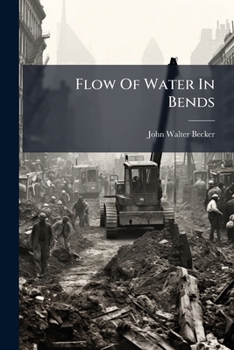 Paperback Flow Of Water In Bends Book