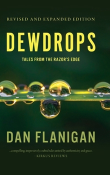 Hardcover Dewdrops: Tales From The Razor's Edge (Second Edition) Book