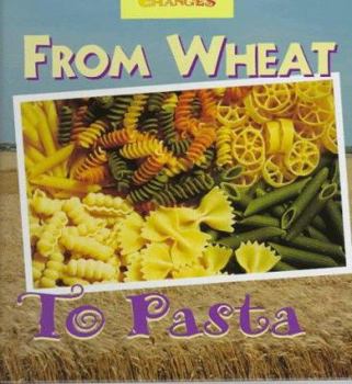 Hardcover From Wheat to Pasta Book