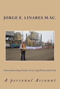Paperback Some Interesting Stories of my Long Professional Life Book