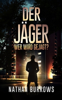 Paperback Der Jäger: Wer wird gejagt? [German] Book