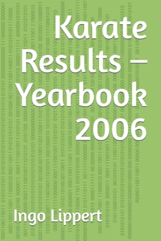 Paperback Karate Results - Yearbook 2006 Book