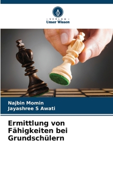 Ermittlung von Fähigkeiten bei Grundschülern (German Edition)