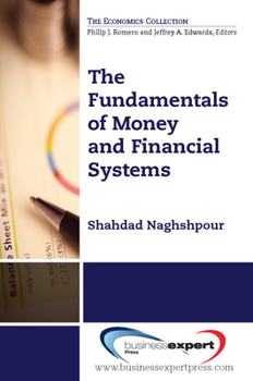 Paperback The Fundamentals of Money and Financial Systems Book