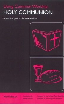 Paperback Using Common Worship: Holy Communion Book