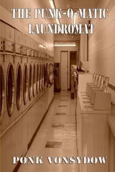 Paperback The Punk-O-Matic Laundromat Book