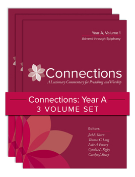 Hardcover Connections: Year A, Three-Volume Set: A Lectionary Commentary for Preaching and Worship Book