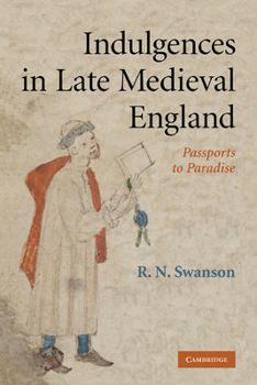 Paperback Indulgences in Late Medieval England: Passports to Paradise? Book