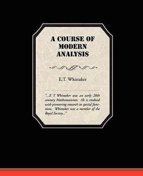 Paperback A Course of Modern Analysis Book