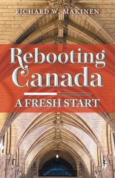 Paperback Rebooting Canada: A Fresh Start Book