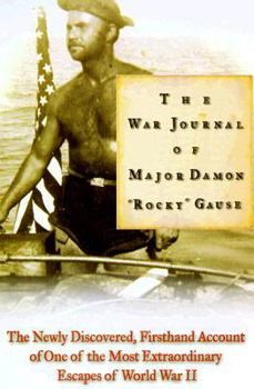 Hardcover The War Journal of Major Damon "Rocky" Gause Book