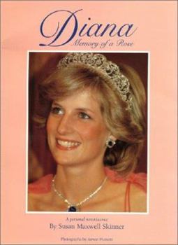 Paperback Diana, Memory of a Rose: A Personal Reminiscence Book