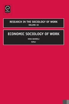 Hardcover Economic Sociology of Work Book