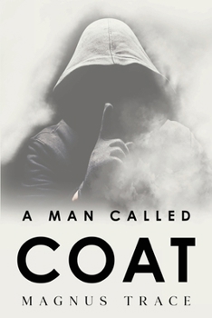 Paperback A Man Called Coat Book