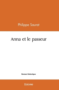 Paperback Anna et le passeur [French] Book