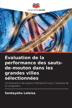 Paperback Évaluation de la performance des sauts-de-mouton dans les grandes villes sélectionnées [French] Book