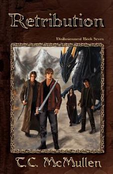 Retribution - Book #7 of the Disillusionment