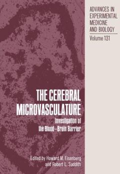 The Cerebral Microvasculature: Investigation of the Blood-Brain Barrier (Advances in experimental medicine and biology)