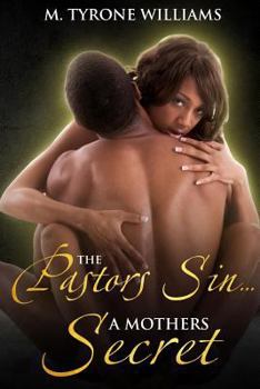 Paperback The Pastors Sin A Mothers Secret Book