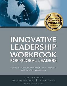 Paperback Innovative Leadership Workbook for Global Leaders Book