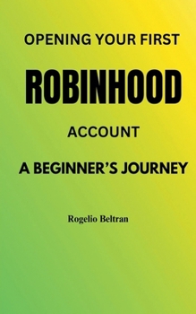 Paperback Opening Your First Robinhood Account Book