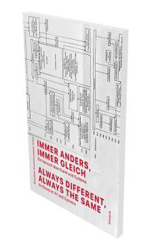 Paperback Immer Anders, Immer Gleich. Ein Versuch Über Kunst Und Systeme: Kat. Bündner Kunstmuseum Chur Book
