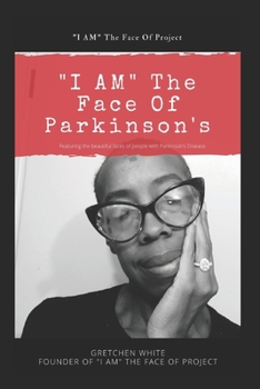 Paperback "I AM" The Face Of Parkinson's Book