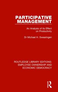 Hardcover Participative Management: An Analysis of Its Effect on Productivity Book